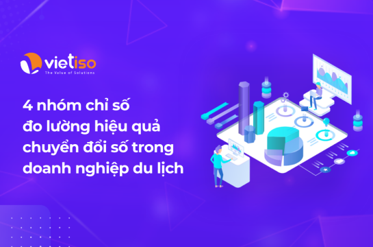 4 nhóm chỉ số đo lường hiệu quả chuyển đổi số doanh nghiệp du lịch