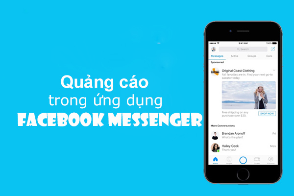 Thu hút khách hàng với Quảng cáo Messenger mới của Facebook?