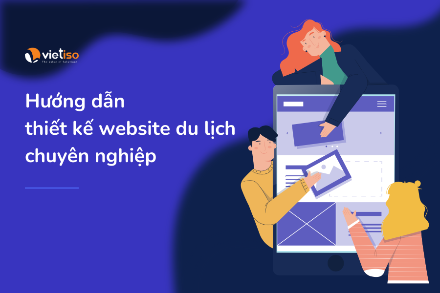 Hướng dẫn thiết kế website du lịch chuyên nghiệp