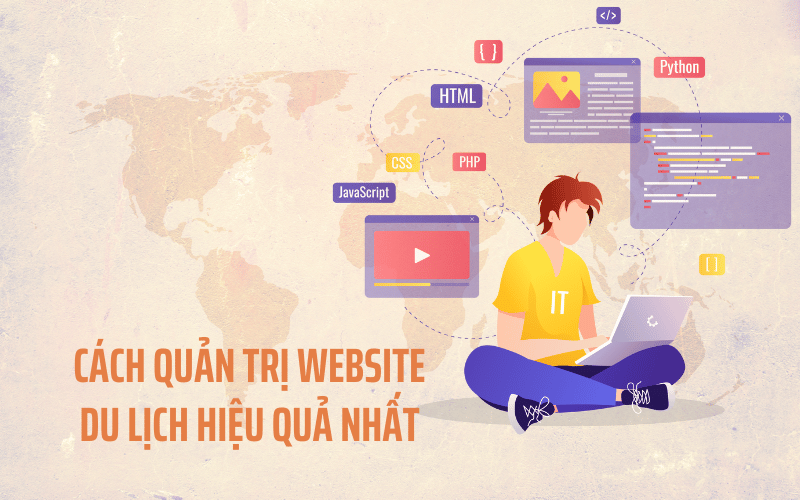 Cách quản trị website du lịch hiệu quả nhất