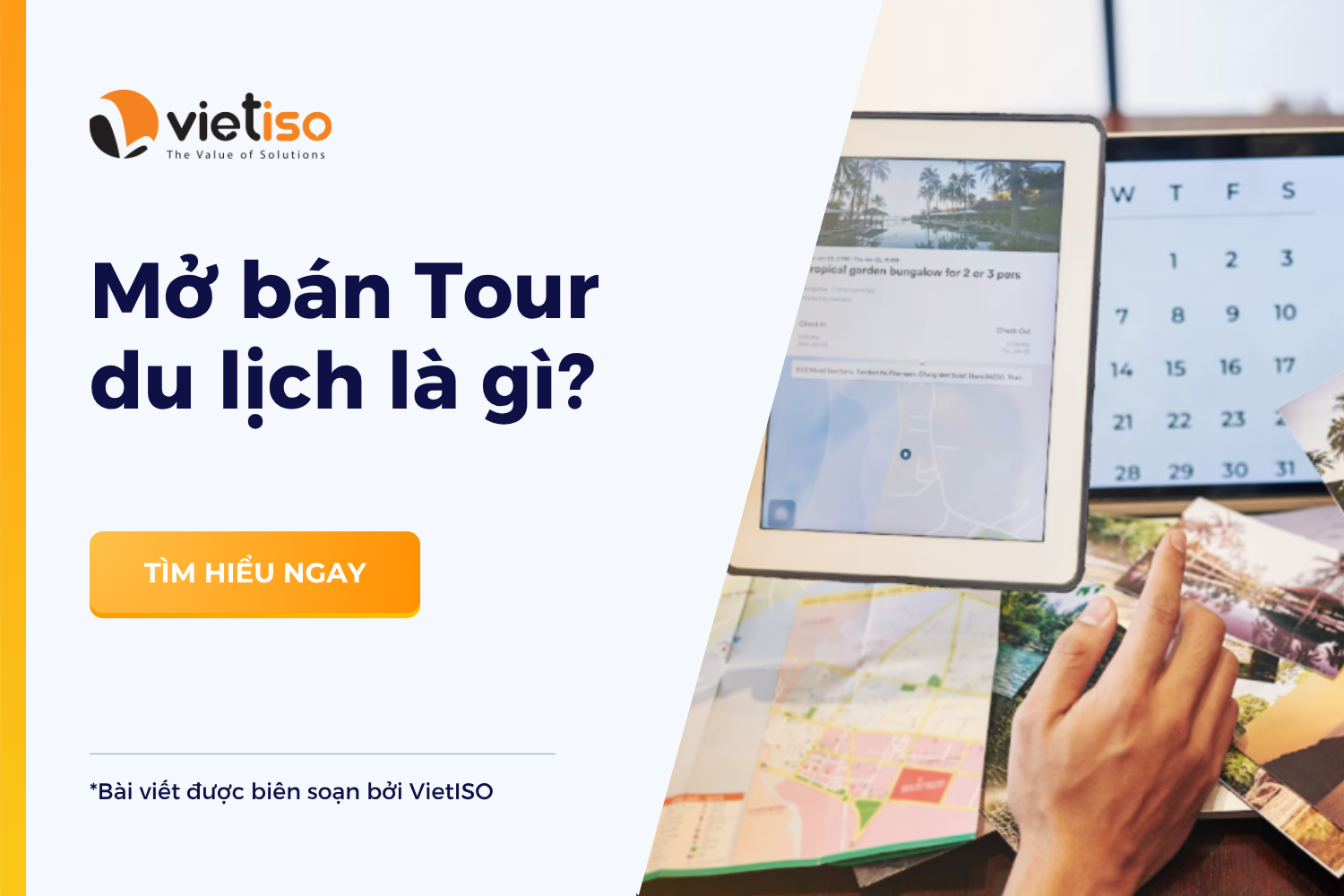 Mở bán tour là gì? Quy trình và hướng dẫn tối ưu cho doanh nghiệp lữ hành