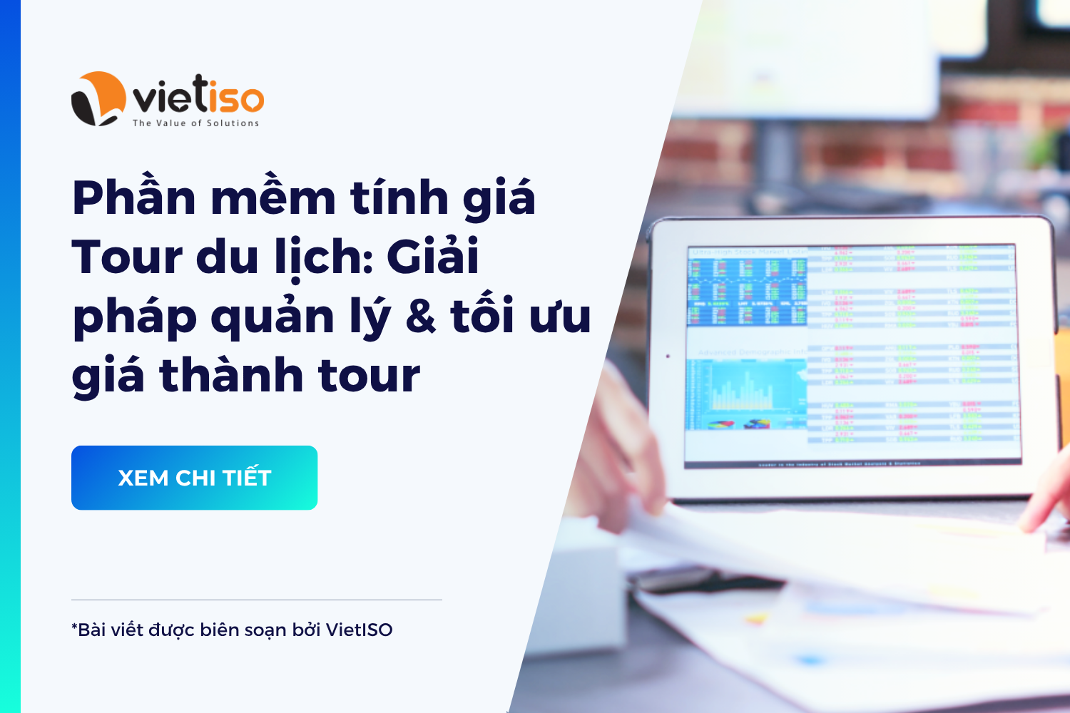Phần mềm tính giá Tour du lịch: Giải pháp quản lý & tối ưu giá thành tour