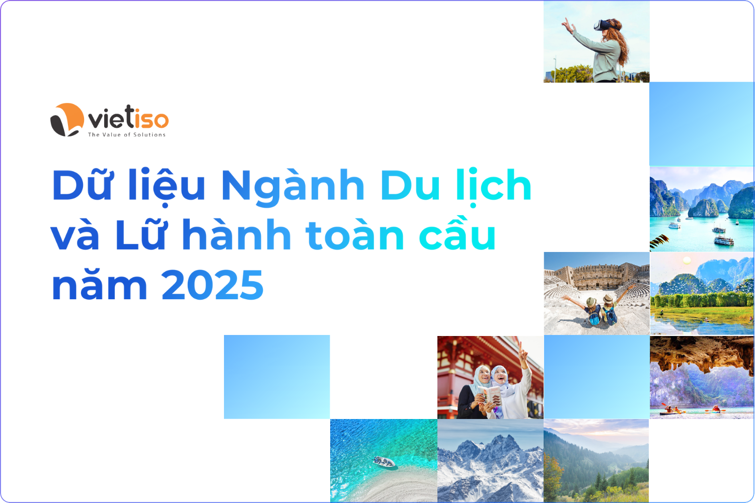 Dữ liệu Ngành Du lịch và Lữ hành toàn cầu năm 2025