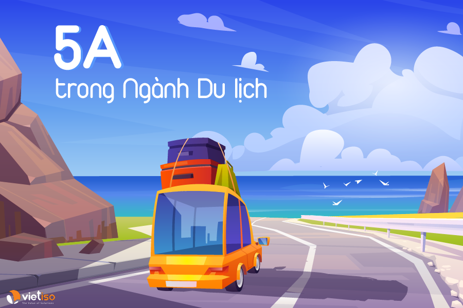 5A trong Du lịch là gì?
