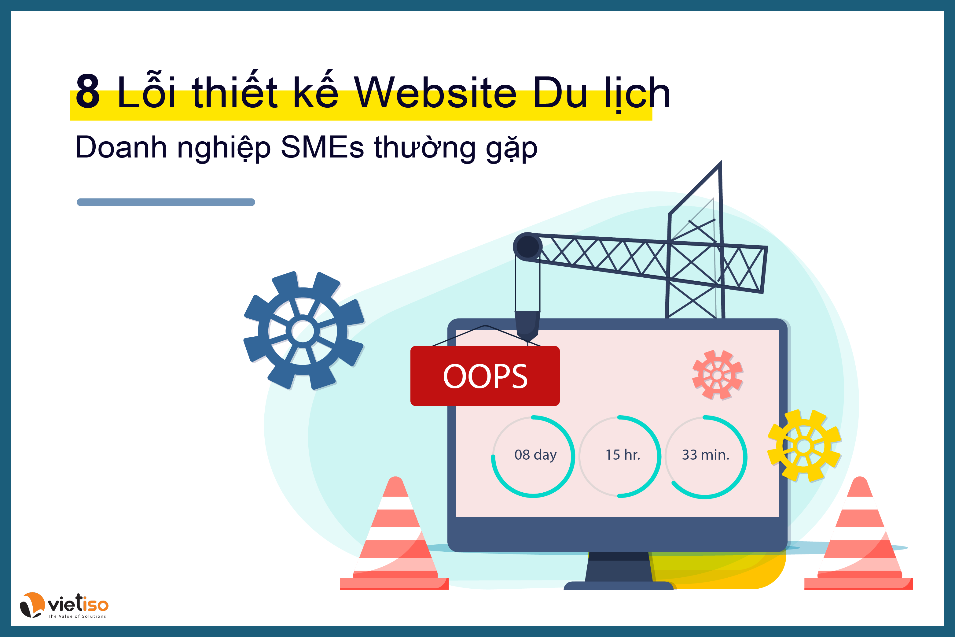 8 lỗi Thiết kế Website du lịch các Doanh nghiệp SMEs thường gặp